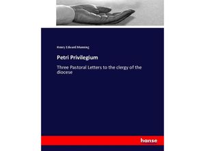 9783744712057 - Petri Privilegium - Henry Edward Manning Kartoniert (TB)