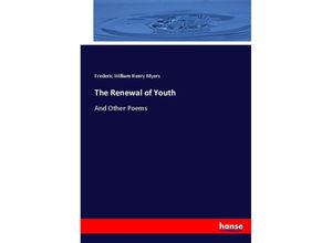 9783744712385 - The Renewal of Youth - Frederic William Henry Myers Kartoniert (TB)