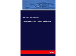 9783744712439 - Translations from Charles Baudelaire - Charles Baudelaire Richard Herne Shepherd Kartoniert (TB)