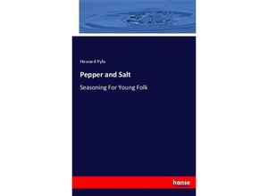 9783744713443 - Pepper and Salt - Howard Pyle Kartoniert (TB)