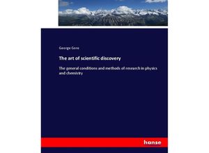 9783744715133 - The art of scientific discovery - George Gore Kartoniert (TB)