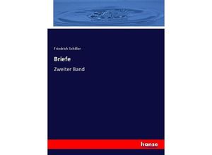 9783744719469 - Briefe - Friedrich Schiller Kartoniert (TB)