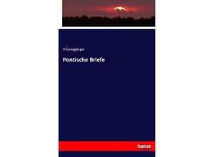 9783744719506 - Pontische Briefe - H Goegginger Kartoniert (TB)
