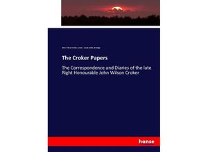 9783744721929 - The Croker Papers - John Wilson Croker Louis John Jennings Kartoniert (TB)