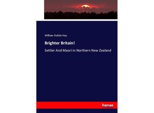 9783744725255 - Brighter Britain! - William Delisle Hay Kartoniert (TB)