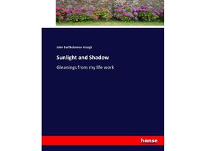 9783744726672 - Sunlight and Shadow - John Bartholomew Gough Kartoniert (TB)