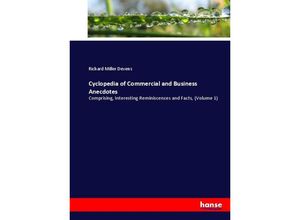 9783744728218 - Cyclopedia of Commercial and Business Anecdotes - Richard Miller Devens Kartoniert (TB)