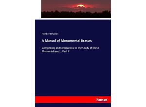 9783744728508 - A Manual of Monumental Brasses - Herbert Haines Kartoniert (TB)