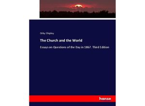 9783744729826 - The Church and the World - Orby Shipley Kartoniert (TB)