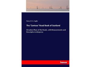 9783744729871 - The Contour Road Book of Scotland - Harry R G Inglis Kartoniert (TB)