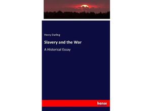 9783744730358 - Slavery and the War - Henry Darling Kartoniert (TB)