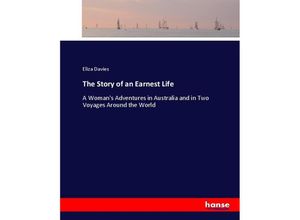 9783744731669 - The Story of an Earnest Life - Eliza Davies Kartoniert (TB)