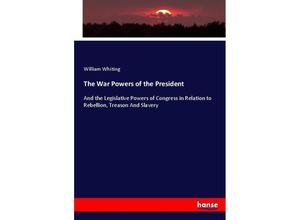 9783744731928 - The War Powers of the President - William Whiting Kartoniert (TB)