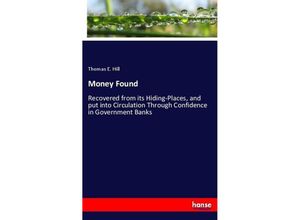 9783744735315 - Money Found - Thomas Edie Hill Kartoniert (TB)