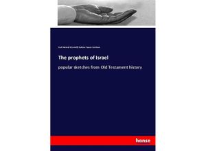 9783744735728 - The prophets of Israel - Carl Heinrich Cornill Sutton Fraser Corkran Kartoniert (TB)
