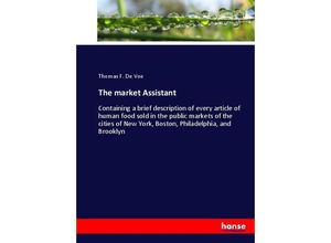 9783744736442 - The market Assistant - Thomas F De Voe Kartoniert (TB)