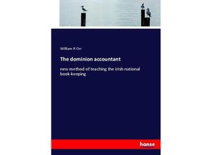 9783744739337 - The dominion accountant - William R Orr Kartoniert (TB)