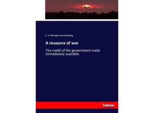 9783744739344 - A resource of war - Elbridge Gerry Spaulding Kartoniert (TB)