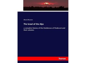 9783744741552 - The Israel of the Alps - Alexis Muston Kartoniert (TB)