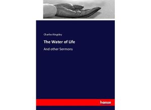 9783744742412 - The Water of Life - Charles Kingsley Kartoniert (TB)