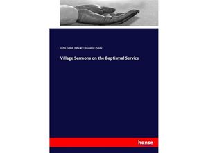 9783744742535 - Village Sermons on the Baptismal Service - John Keble Edward Bouverie Pusey Kartoniert (TB)