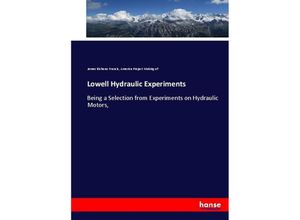 9783744743631 - Lowell Hydraulic Experiments - James Bicheno Francis America Project Making of Kartoniert (TB)