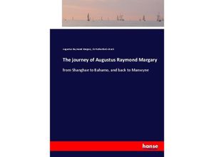 9783744745642 - The journey of Augustus Raymond Margary - Augustus Raymond Margary Sir Rutherford Alcock Kartoniert (TB)