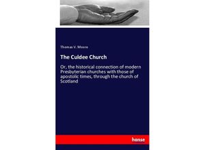 9783744754675 - The Culdee Church - Thomas V Moore Kartoniert (TB)
