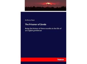 9783744758352 - The Prisoner of Zenda - Anthony Hope Kartoniert (TB)