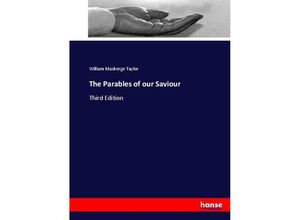 9783744762090 - The Parables of our Saviour - William M Taylor Kartoniert (TB)