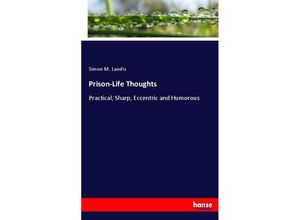 9783744762434 - Prison-Life Thoughts - Simon M Landis Kartoniert (TB)