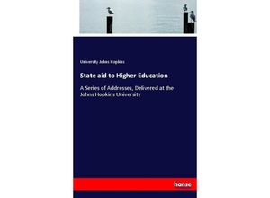 9783744764841 - State aid to Higher Education - University Johns Hopkins Kartoniert (TB)
