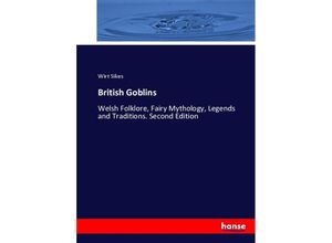 9783744768351 - British Goblins - Wirt Sikes Kartoniert (TB)