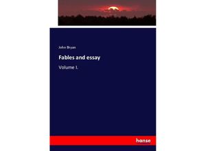 9783744768955 - Fables and essay - John Bryan Kartoniert (TB)