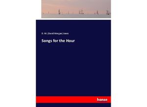 9783744770170 - Songs for the Hour - David M Jones Kartoniert (TB)