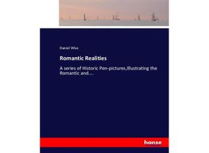 9783744770545 - Romantic Realities - Daniel Wise Kartoniert (TB)