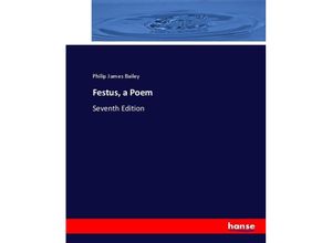 9783744771443 - Festus a Poem - Philip James Bailey Kartoniert (TB)