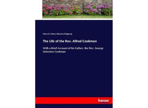 9783744772266 - The Life of the Rev Alfred Cookman - Henry Bascom Ridgaway Kartoniert (TB)