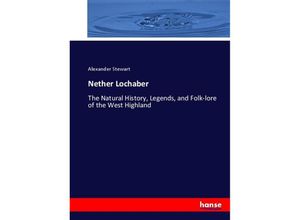 9783744772907 - Nether Lochaber - Alexander Stewart Kartoniert (TB)