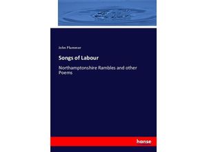 9783744775823 - Songs of Labour - John Plummer Kartoniert (TB)