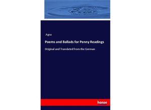 9783744776004 - Poems and Ballads for Penny Readings - Agra Kartoniert (TB)