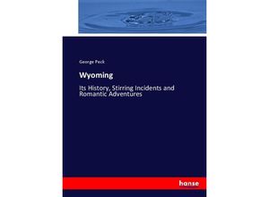 9783744776219 - Wyoming - George Peck Kartoniert (TB)