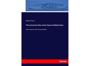 9783744776639 - The Lyrical and other minor Poems of Robert Story - Robert Story Kartoniert (TB)