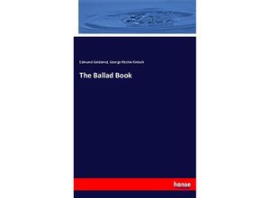 9783744776943 - The Ballad Book - Edmund Goldsmid George Ritchie Kinloch Kartoniert (TB)