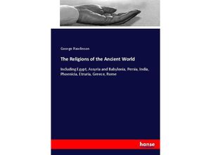 9783744778015 - The Religions of the Ancient World - George Rawlinson Kartoniert (TB)