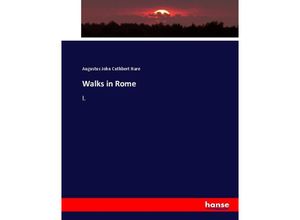 9783744778367 - Walks in Rome - Augustus John Cuthbert Hare Kartoniert (TB)