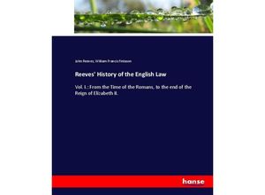 9783744778527 - Reeves History of the English Law - John Reeves William Francis Finlason Kartoniert (TB)