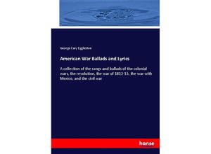 9783744779579 - American War Ballads and Lyrics - George Cary Eggleston Kartoniert (TB)