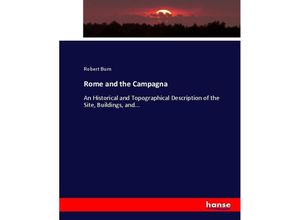 9783744780544 - Rome and the Campagna - Robert Burn Kartoniert (TB)