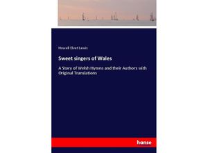 9783744780902 - Sweet singers of Wales - Howell Elvet Lewis Kartoniert (TB)